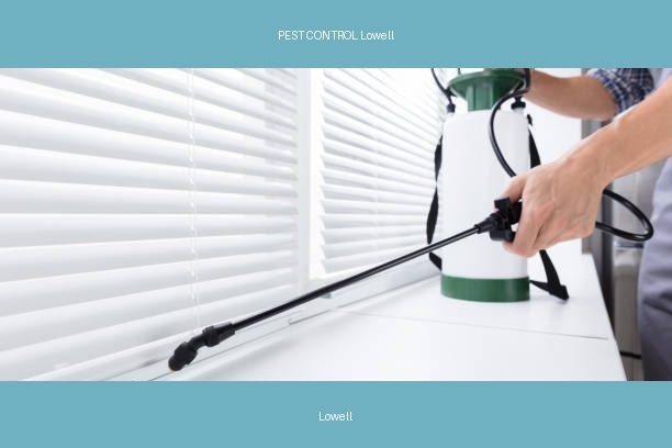 PEST CONTROL Lowell